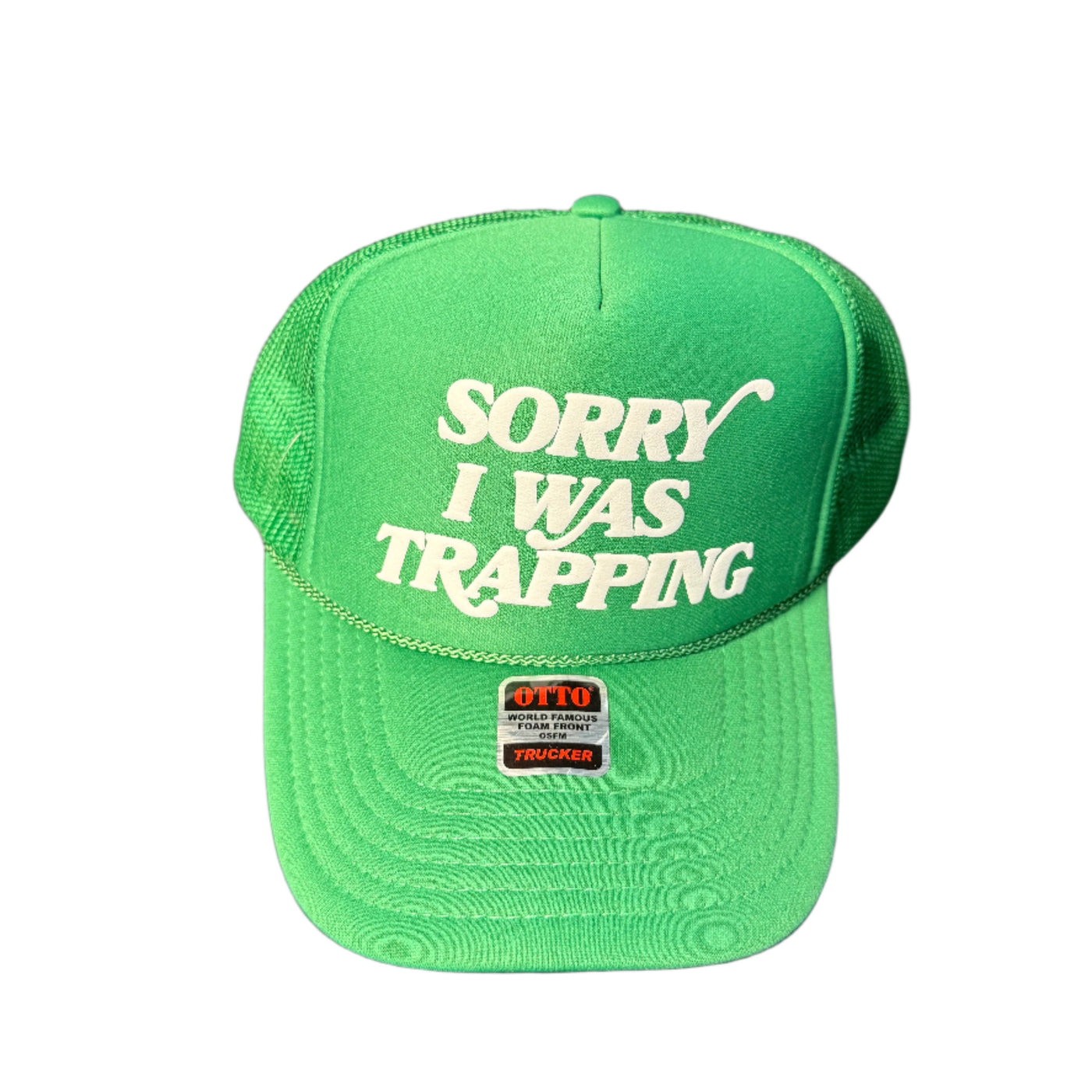 Sorry I Was Trapping Foam Green Trucker