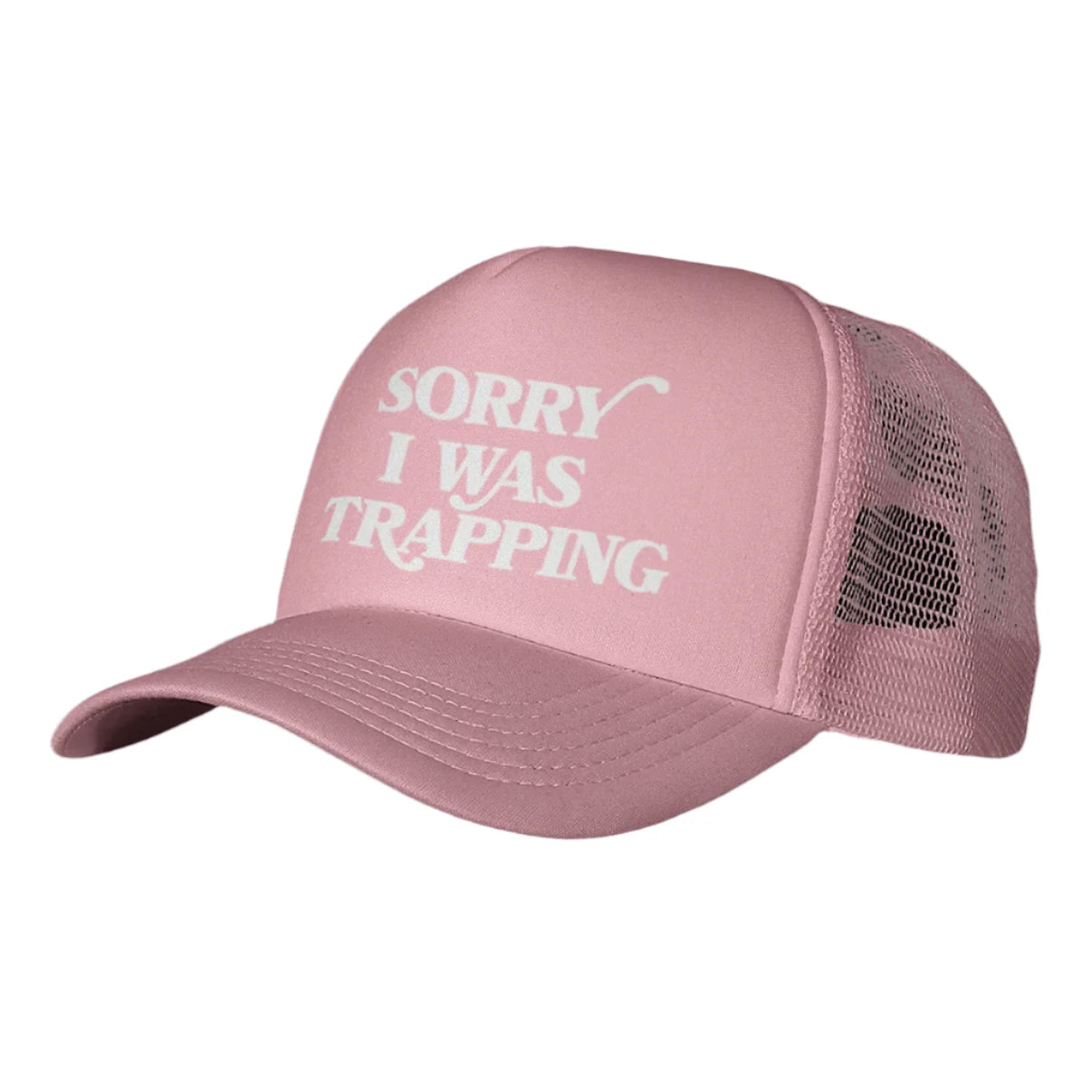 Sorry I Was Trapping Foam Pink Trucker